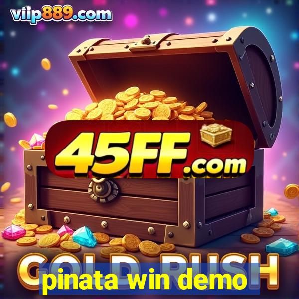 pinata win demo